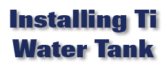 Installing Titanium Water Tank