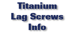 Titanium Lag Screws Info