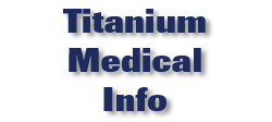 Titanium Medical Info