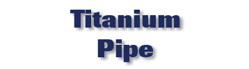 Titanium Pipe